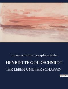HENRIETTE GOLDSCHMIDT