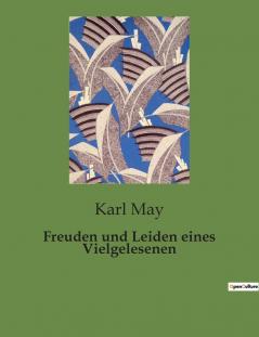 Freuden und Leiden eines Vielgelesenen