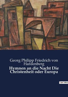 Hymnen an die Nacht Die Christenheit oder Europa