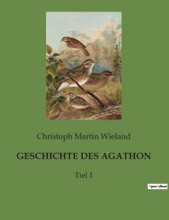 GESCHICHTE DES AGATHON