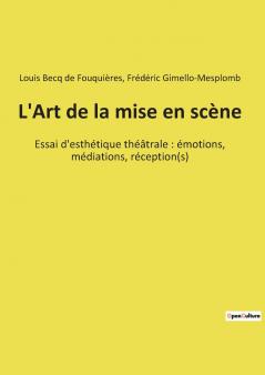 L'Art de la mise en scène