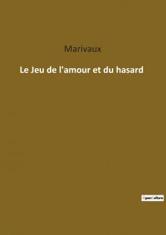 Le Jeu de l'amour et du hasard