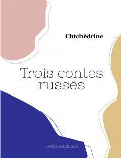Trois contes russes (grand format)