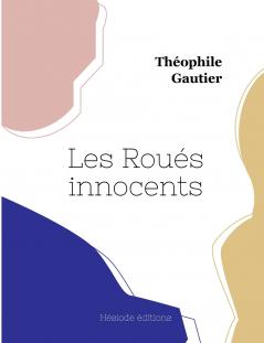 Les Roués innocents (grand format)