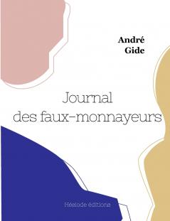 Journal des faux-monnayeurs (grand format)