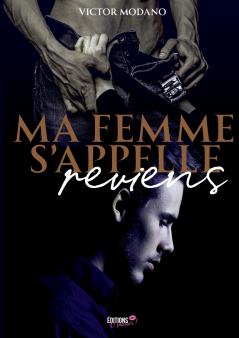 Ma femme s'appelle reviens