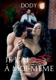 Je l'ai initié à moi-même