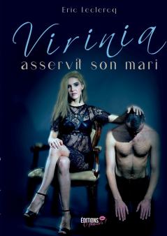 Virinia asservit son mari
