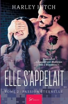 Elle s'appelait... -Passion éternelle