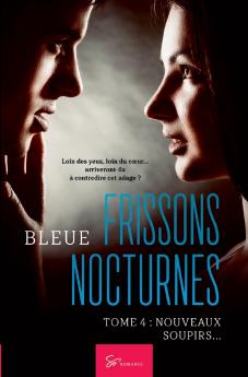 Frissons Nocturnes - Nouveaux soupirs...