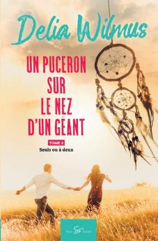 Un puceron sur le nez d'un g��ant - Tome 3