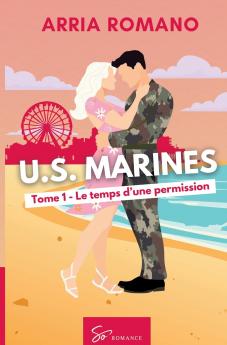 U.S. Marines - Le temps d'une permission