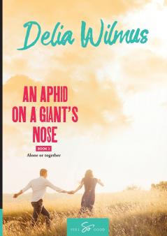 An Aphid on a Giant's Nose- Book 3