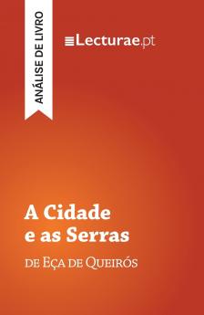 A Cidade e as Serras - Eça de Queirós (análise de livro)
