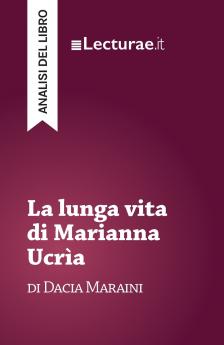La lunga vita di Marianna Ucrìa - Dacia Maraini (analisi del libro)