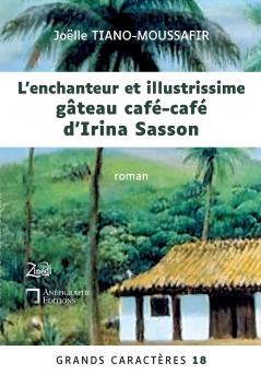 L'enchanteur et illustrissime gâteau café-café d'Irina Sasson