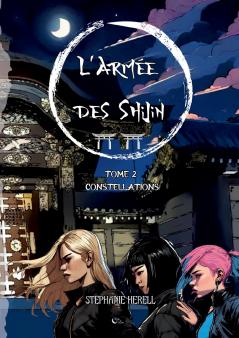 L'armée des Shijin: Tome 2 : Constellations (French Edition)
