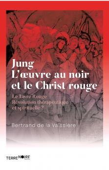 Jung l'oeuvre au noir et le Christ en rouge