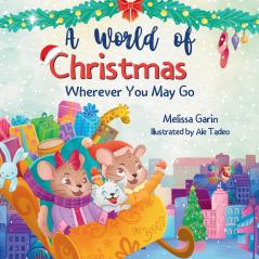 A World of Christmas Wherever You May Go