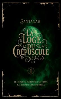 La Loge Du Crépuscule