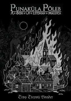 Punaküla Põleb - A Book Of Estonian Malefica