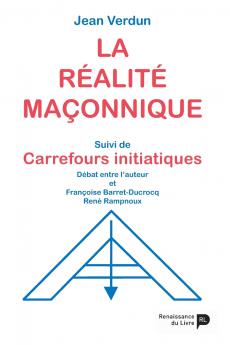 La réalité maçonnique