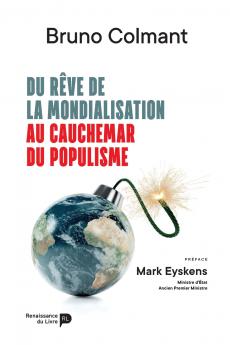 Du rêve de la mondialisation au cauchemar du populisme