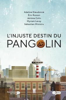 L'injuste destin du Pangolin