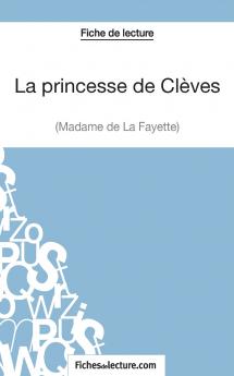 La princesse de Cl��ves de Madame de La Fayette (Fiche de lecture)