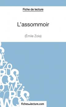L'assommoir d'��mile Zola (Fiche de lecture)