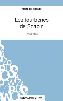 Les fourberies de Scapin de Moli��re (Fiche de lecture)