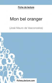 Mon bel oranger - Jos�� Mauro de Vasconcelos (Fiche de lecture)