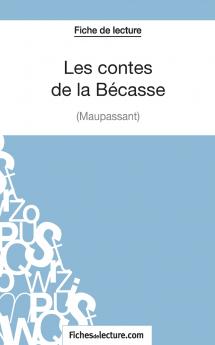 Les contes de la B��casse de Maupassant (Fiche de lecture)