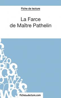 La Farce de Ma��tre Pathelin (Fiche de lecture)