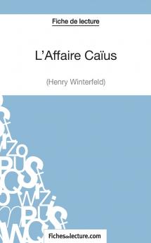 L'Affaire Ca��us d'Henry Winterfeld (Fiche de lecture)