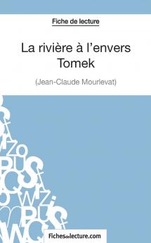 La rivi��re �� l'envers - Tomek de Jean-Claude Mourlevat (Fiche de lecture)
