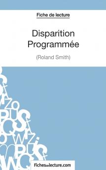 Disparition Programm��e de Roland Smith (Fiche de lecture)