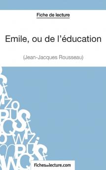 Emile ou de l'��ducation de Jean-Jacques Rousseau (Fiche de lecture)