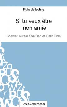 Si tu veux ��tre mon amie de Galit Fink et Mervet Akram Sha'ban (Fiche de lecture)