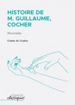Histoire de M. Guillaume cocher