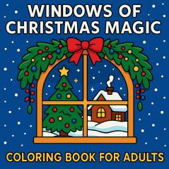 Windows of Christmas Magic - Coloring Book