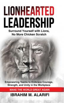 LIONHEARTED LEADERSHIP