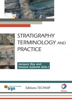 Stratigraphy. Terminology and Practice