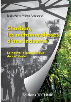 Charbon les métamorphoses d'une industrie