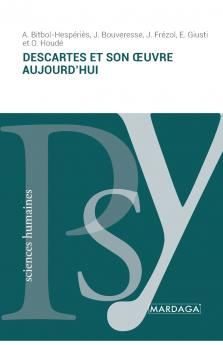 Descartes et son œuvre aujourd'hui (French Edition)