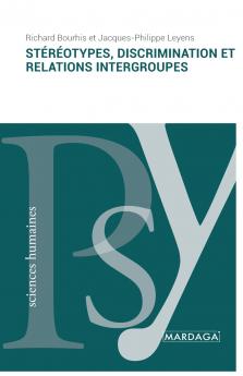 St��r��otypes discrimination et relations intergroupes