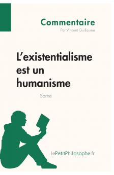 L'existentialisme est un humanisme de Sartre (Commentaire)