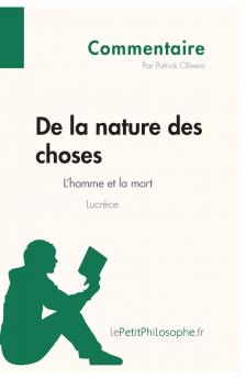 De la nature des choses de Lucr��ce - L'homme et la mort (Commentaire)