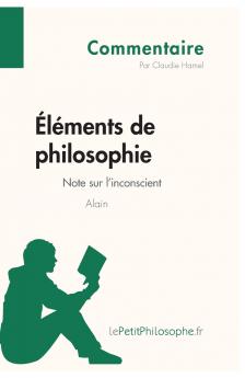 ��l��ments de philosophie d'Alain - Note sur l'inconscient (Commentaire)