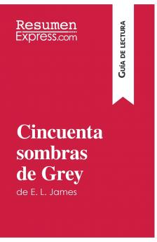Cincuenta sombras de Grey de E. L. James (Gu��a de lectura)